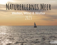 Naturerlebnis Meer 2023 – Wellen, Wind & Wetter
