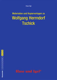 Begleitmaterial: Wolfgang Herrndorf 'Tschick'