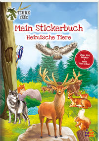 Mein Stickerbuch - Heimische Tiere