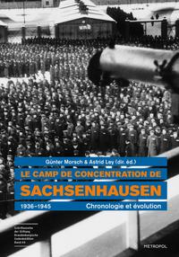 Le camp de concentration de Sachsenhausen 1936-1945