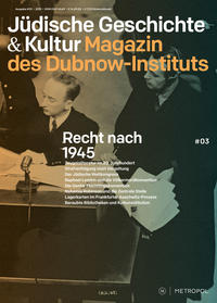 Jüdische Geschichte & Kultur - Magazin des Simon-Dubnow-Instituts