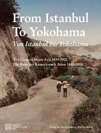 Von Istanbul bis Yokohama/From Istanbul to Yokohama