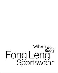 Willem de Rooij. Fong Leng. Sportswear