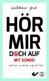 Hör mir doch auf mit Sünde!