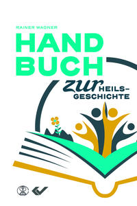 Handbuch zur Heilsgeschichte