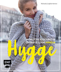 Hygge – Wohlfühlkleidung im Oversize-Look häkeln