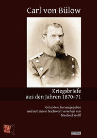 Kriegsbriefe aus den Jahren 1870–71