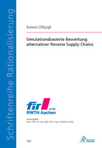 Simulationsbasierte Bewertung alternativer Reverse Supply Chains