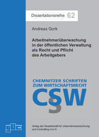 Arbeitnehmerüberwachung in der öffentlichen Verwaltung als Recht und Pflicht des Arbeitgebers