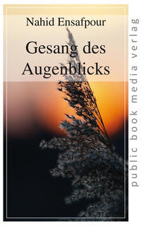 Gesang des Augenblicks