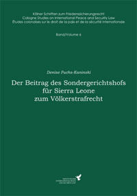 Der Beitrag des Sondergerichtshofs für Sierra Leone zum Völkerstrafrecht