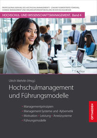 Hochschulmanagement und Führungsmodelle