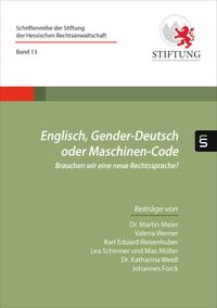Englisch, Gender-Deutsch oder Maschinen-Code