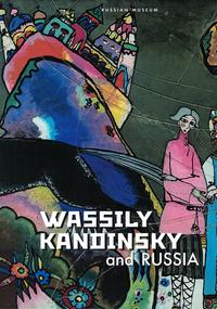 Wassily Kandinsky and Russia