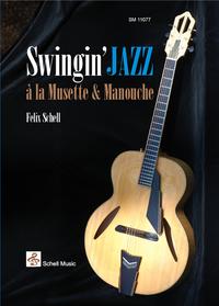 Swingin‘ Jazz à la Musette & Manouche