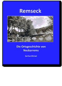 REMSECK │ Die Ortsgeschichte von Neckarrems