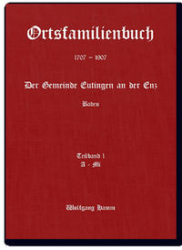 Ortsfamilienbuch Eutingen an der Enz 1707-1907