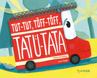 Tut-Tut, Töff-Töff, Tatü-Tata