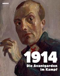1914 Die Avantgarden im Kampf