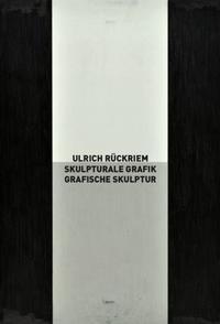 Ulrich Rückriem: Skulpturale Grafik – Grafische Skulptur