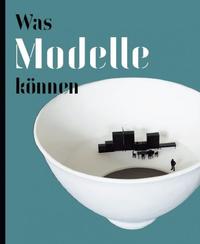 Was Modelle können