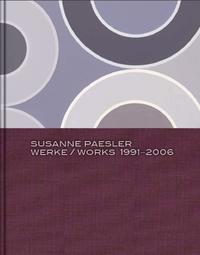 Susanne Paesler: Werke 1991–2006