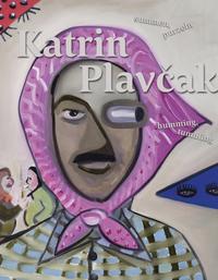 Plavčak, Katrin: SUMMEN PURZELN HUMMING TUMBLING