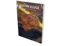 Gustav Kluge: Druckstöcke 1983–2018