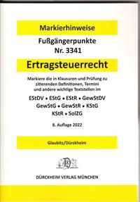 Ertragssteuerrecht - Markierhinweise/Fußgängerpunkte für das Steuerberaterexamen, Dürckheim'sche Markierhinweise
