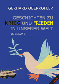 Geschichten zu Krieg und Frieden in unserer Welt