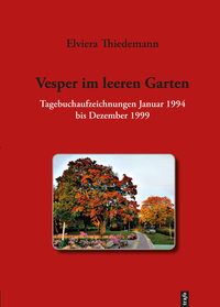 Cover-Abbildung für Vesper im leeren Garten (Softcover/Paperback) (99999---978-3-86465-204-2)