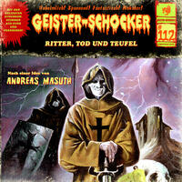 Geister Schocker CD 112: Ritter, Tod und Teufel