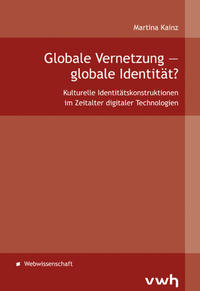 Globale Vernetzung – globale Identität?