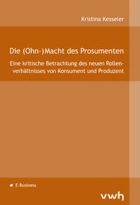 Die (Ohn-) Macht des Prosumenten