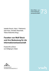 Facetten von Wolf Stock und ihre Bedeutung für die Informationswissenschaft