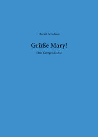 Grüße Mary!