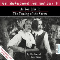 As You Like It / The Taming of the Shrew