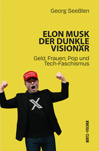 Cover-Abbildung für Elon Musk: Der dunkle Visionär (Softcover/Paperback) (99999---978-3-86505-781-5)
