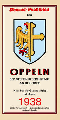 Pharus-Stadtplan von Oppeln 1938