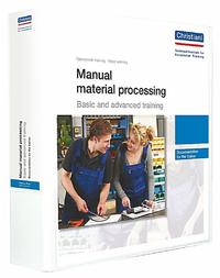 Manual material processing - Basic and advanced training