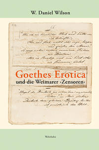 Goethes Erotica und die Weimarer ›Zensoren‹
