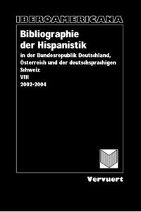 Bibliographie der Hispanistik in der Bundesrepublik Deutschland,... / Bibliographie der Hispanistik in der Bundesrepublik Deutschland,...