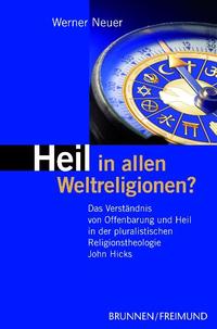 Heil in allen Weltreligionen?