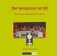 Die Sensation ist ER