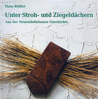 Unter Stroh- und Ziegeldächern