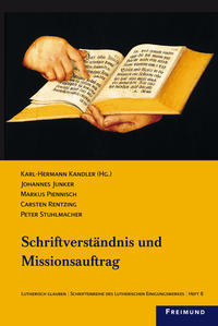 Schriftverständnis und Missionsauftrag