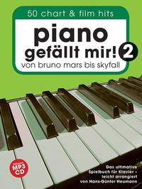 Piano gefällt mir! 50 Chart und Film Hits - Band 2 mit CD
