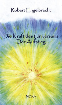 Die Kraft des Universums