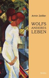 Wolfs anderes Leben