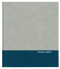 Tatiana Trouvé (Französisch)